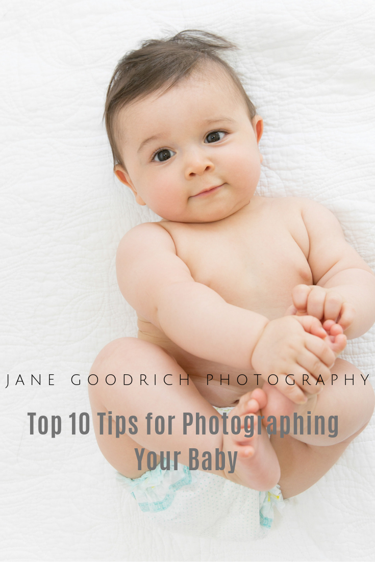 pinerest image top 10 tips for photographing your baby jane Goodrich photography Larchmont, NY