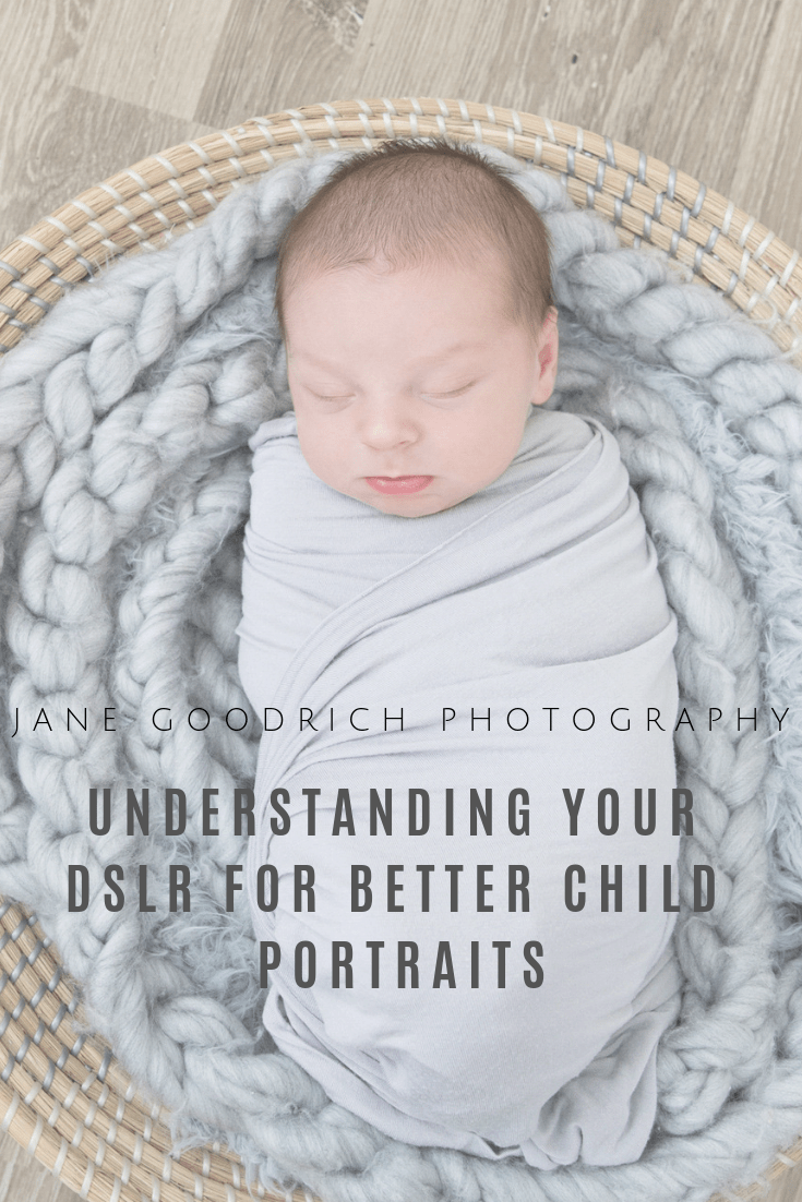 pinterest image for Know your DSLR for better child photography
