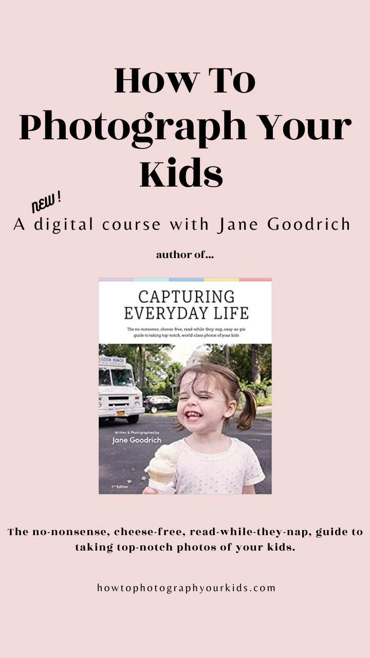 how to photograph your kids digital course with Jane Goodrich